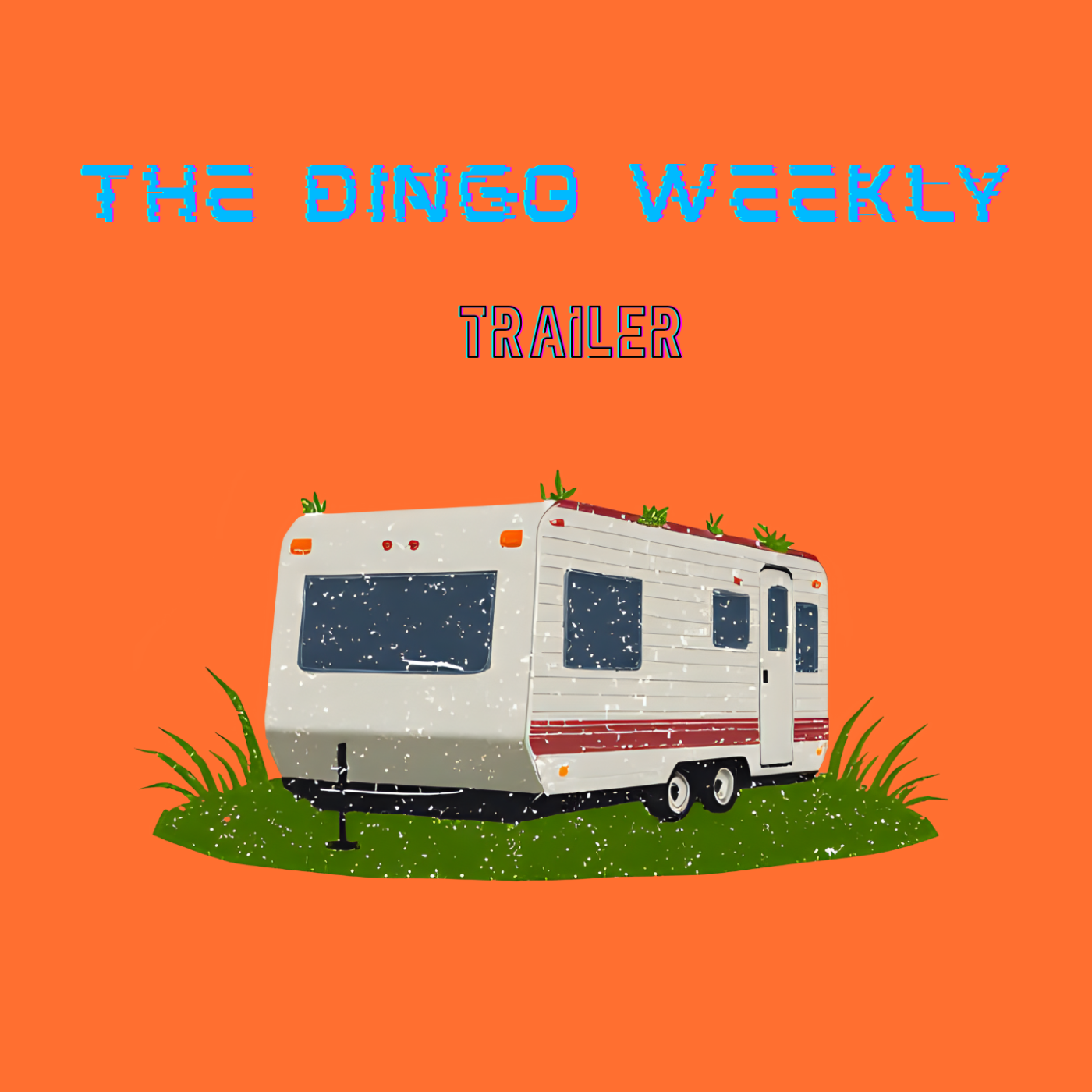 The Dingo Weekly (Trailer)